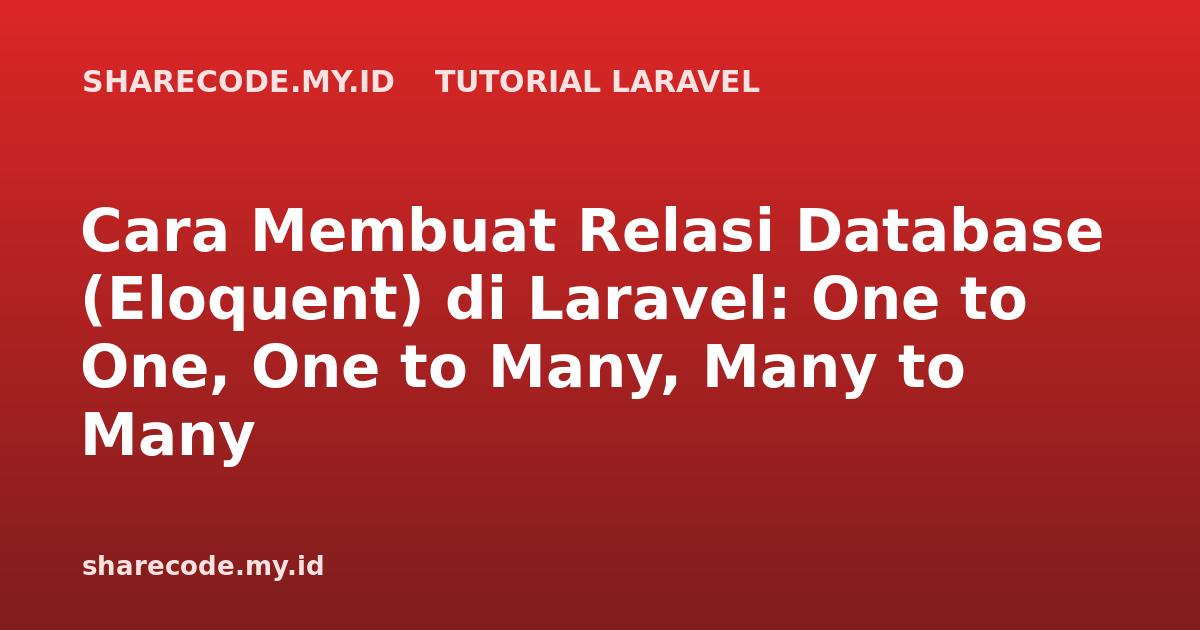 cara-membuat-relasi-eloquent-laravel