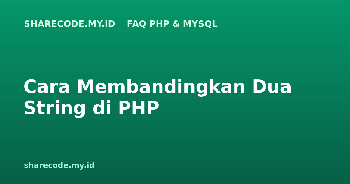 php-faq-bandingkan-string
