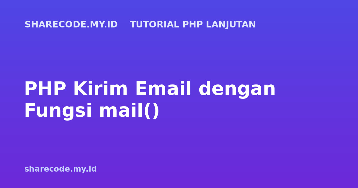 PHP Kirim Email dengan Fungsi mail()